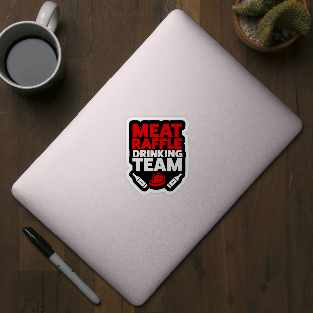 Funny Meat Raffle Drinking Team Buffalo NY Minnesota by PodDesignShop